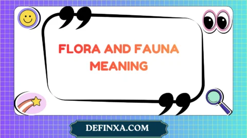 flora and fauna meaning