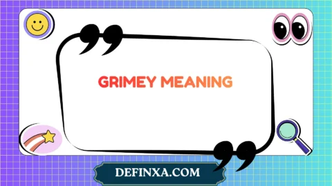 grimey meaning