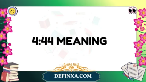 4:44 meaning