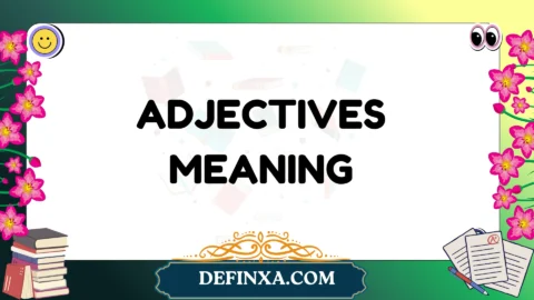 adjectives meaning