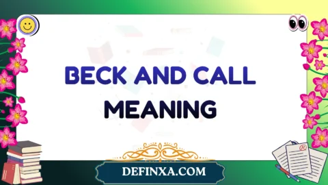 beck and call meaning