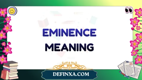 eminence meaning