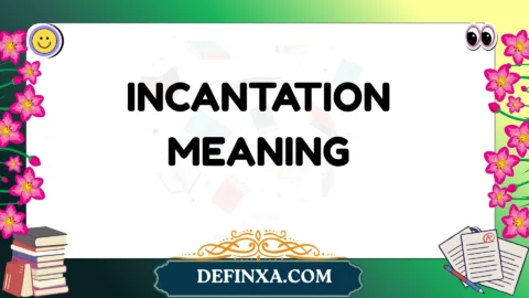 incantation meaning