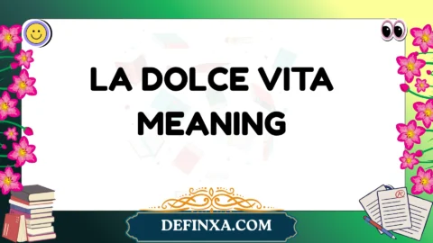 la dolce vita meaning