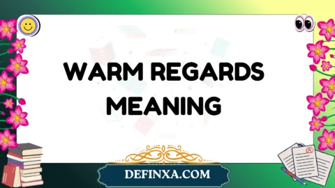 warm regards meaning
