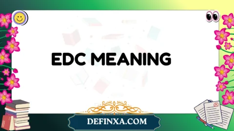edc meaning