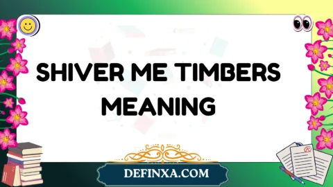 shiver me timbers meaning
