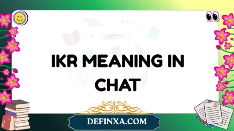 ikr meaning in chat