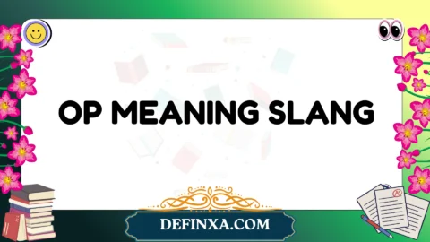 op meaning slang