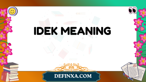 idek meaning